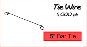 Tie Wire Bar Tie 5" 5,000 pk